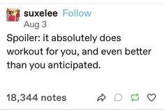 a tweet that reads, suxele follow august 3 spoil it absolutely does work out for you and even better than you anticipated