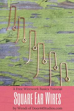 four pairs of wire hangers with the words square ear wires on top of them