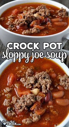 two bowls of crock pot sloppy joe soup on a wooden table with text overlay