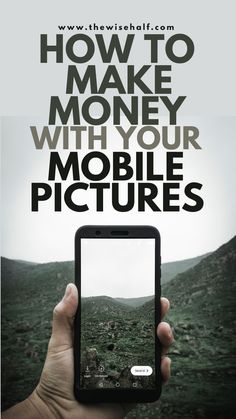 a person holding up a cell phone with the text how to make money without your mobile pictures