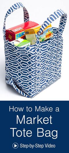 a blue and white bag with the words how to make a market tote bag