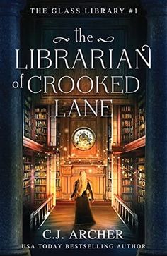 the librarian crooked lane by g j archer, book one in the glass library series