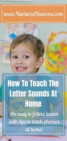 a young boy sitting at a table with the words how to teach the letter sounds at home