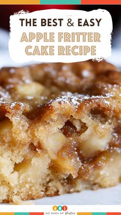 the best and easy apple fritter cake recipe is made with only three ingredients