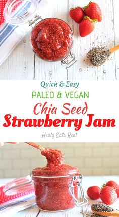 the recipe for chia seed strawberry jam is in a glass jar with spoons