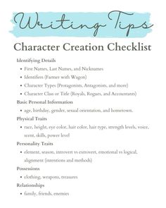 the writing tips for character creation checklist is shown in blue and white with text