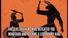 Theseus The Hero Who Defeated the Minotaur and Became a Legendary King