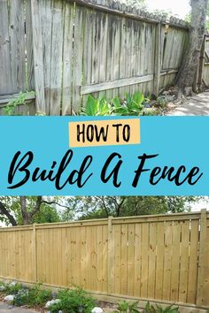 a fence with the words how to build a fence over it