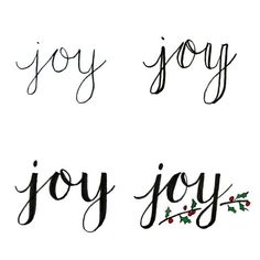 the words joy, joy and joy written in black ink