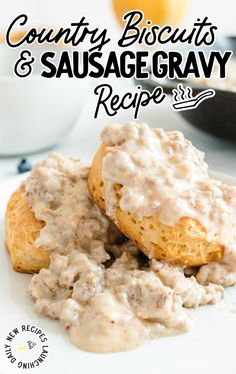 biscuits and sausage gravy recipe on a white plate