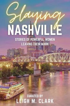 the cover of staying nashville stories of powerful women leaving their mark