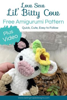 a small stuffed animal is sitting in a basket with the text love sew lil bitty cow free amigurmi pattern