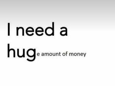 Can someone give me a hug...e financial miracle? 😂 Give It To Me, Canning