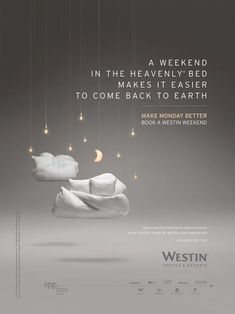 an advertisement for westin's shoes with the caption, in the heavenly bed that makes it easier to come back to earth