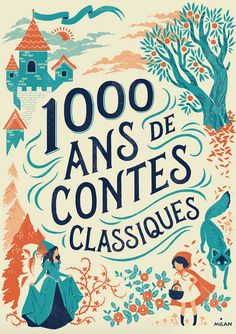 the book cover for 100 ans de contes classiques with illustrations on it