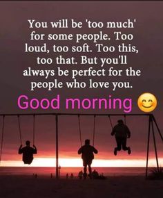 two people sitting on swings with the sun setting in the background and text saying good morning