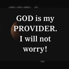 the words god is my providence i will not worry