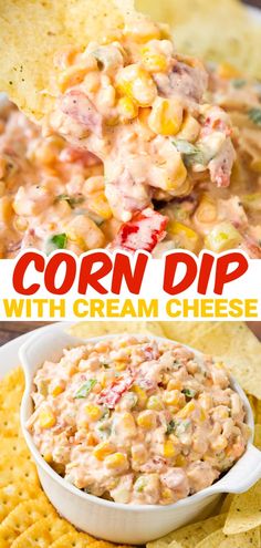 corn dip with cream cheese and tortilla chips