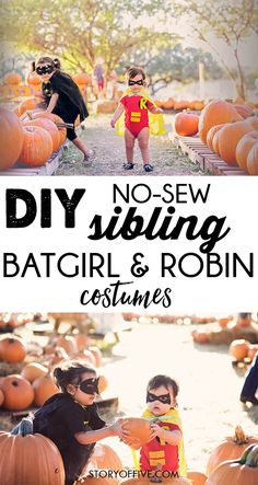 two children in halloween costumes with pumpkins and the words diy sewing batgirl & robin