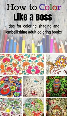 how to color like a boss tips for coloring, shading and embellishing adult coloring books