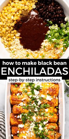 an image of how to make black bean enchiladas with step by step instructions