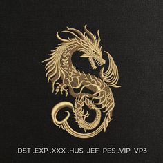 a gold dragon on black paper with the words, dst exx xxh's jef pes vp3