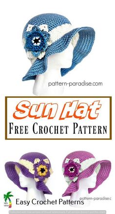 three crocheted hats with flowers on them and the title sunhat free crochet pattern