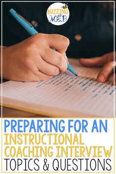 a person writing on a notebook with the title preparing for an instructional coaching interview topics and questions