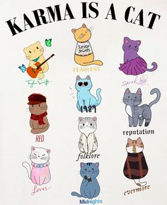 a white t - shirt with cats on it that says karma is a cat and has six different colors