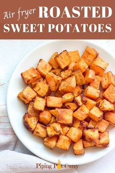 roasted sweet potatoes on a white plate with text overlay