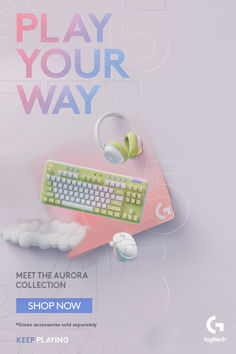 an advertisement for a computer keyboard and mouse with the words, play your way meet the aurora collection shop now