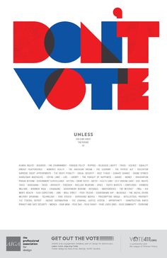 Milton Glaser, Paula Scher and others contributed AIGA’s Get Out the Vote campaign with incredible posters. Patriotic Graphic Design, Bold Type Poster, 60s Graphic Design, Mobile Tattoo, Mural Tattoo, Graphic Design Inspiration Typography, Typographie Logo, Numbers Typography, Graphic Design Typography Poster