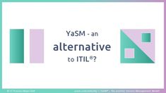 the words yasm - an alternative to itil?