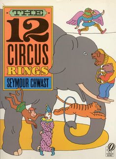 the twelve circus rings by seymour chast, with an elephant and two clowns