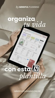 a person holding an ipad in their hands with the words organiza tuvidda con est