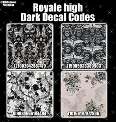 four different black and white wallpapers with the words royal high dark decals