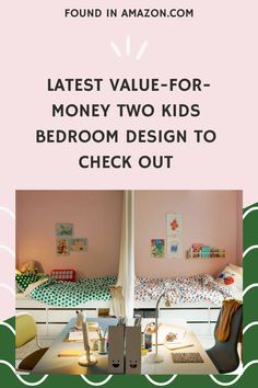 an advertisement for a children's bedroom with the words, latest value for money two kids