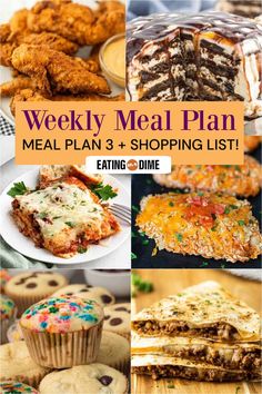 a collage of different meals and desserts with the words weekly meal plan on it