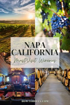 napa california wineries with the words napa california on it and images of vineyards