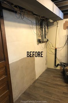 before and after photo of an electrical installation in a basement with the words'before'written on it