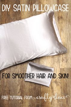 the diy satin pillowcase for smoother hair and skin is shown on a wooden floor