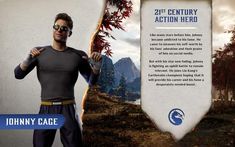 an advertisement for the 20th century action hero, johnny cage is shown in this image