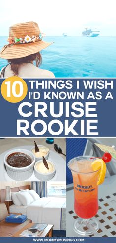 the top 10 things i wish i'd known as a cruise roke is featured in this post