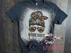 Unisex Gildan Softstyle Dark Blue Bleached Tee. Mud Riding Shirts, Mudding Outfit, Muddy Princess, Clothes With Quotes, Bleached Tees, Riding Quotes, Painted Clothing, Riding Shirts, Atv Riding