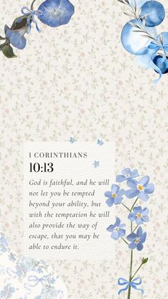 blue flowers with the words i corintians 1033