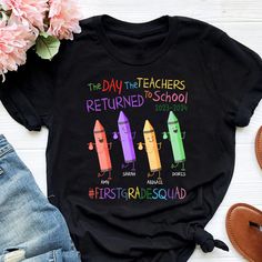 the day the teachers returned to school t - shirt with colored crayons on it