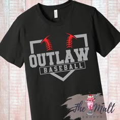 a t - shirt with the words out law baseball and an image of a drink