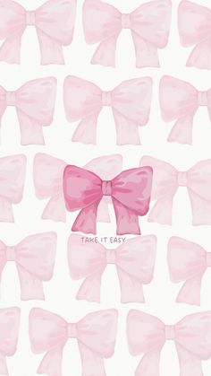 many pink bows with the words take it easy written on them in black ink, against a white background