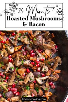 roasted mushrooms and pomegranates in a pan with text overlay