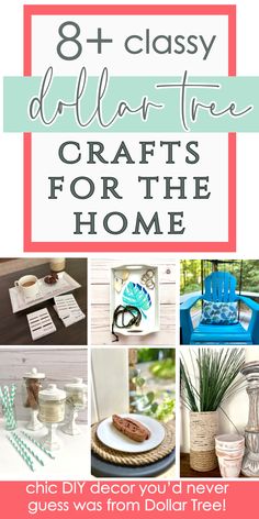 the 8 + classy dollar tree crafts for the home